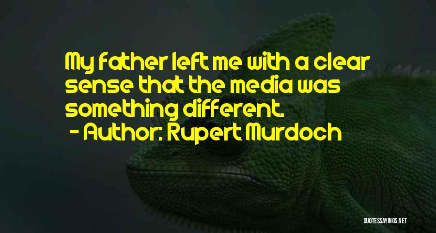 Murdoch Quotes By Rupert Murdoch