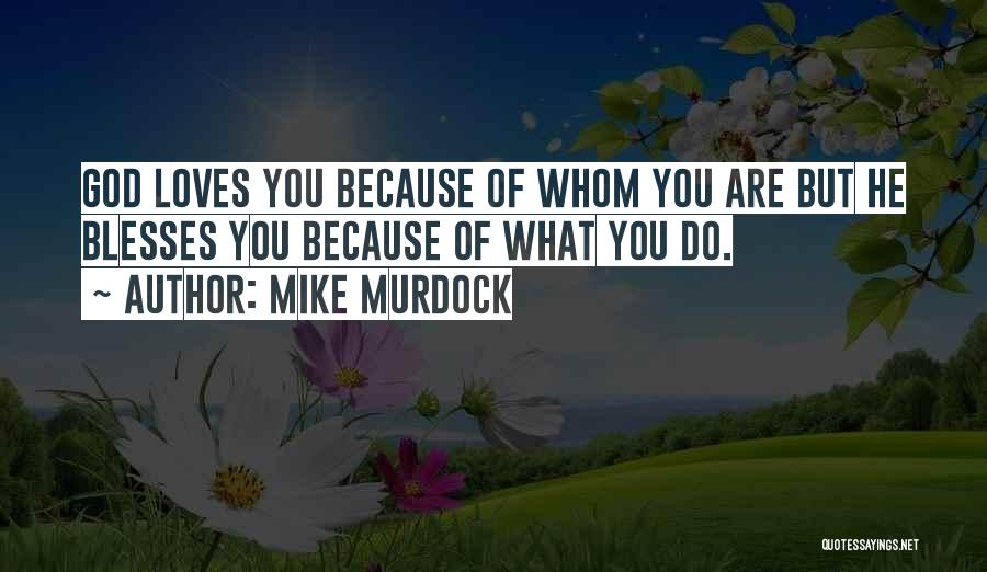 Murdock Quotes By Mike Murdock