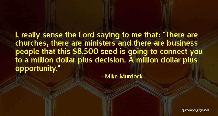 Murdock Quotes By Mike Murdock