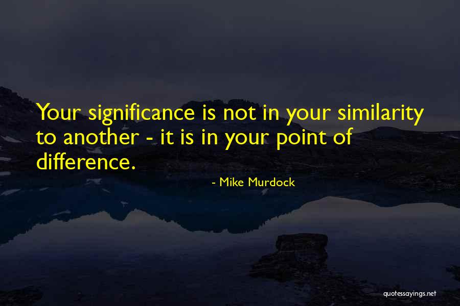 Murdock Quotes By Mike Murdock