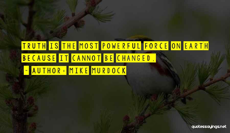 Murdock Quotes By Mike Murdock