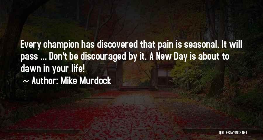 Murdock Quotes By Mike Murdock