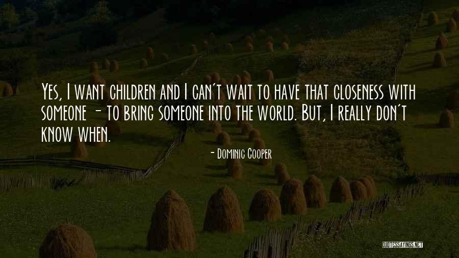 Murdy Inc Group Quotes By Dominic Cooper Murdy Inc Group Quotes By Dominic Cooper