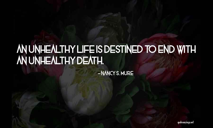Mure Quotes By Nancy S. Mure Mure Quotes By Nancy S. Mure