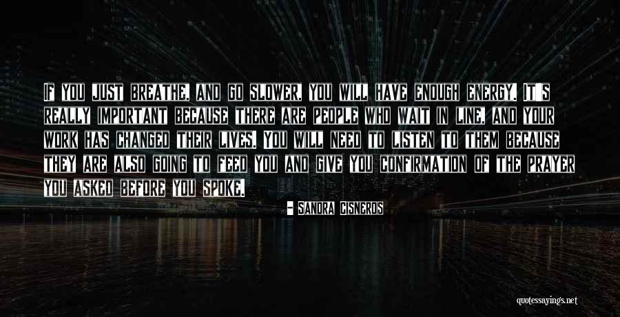 Muren Quotes By Sandra Cisneros Muren Quotes By Sandra Cisneros