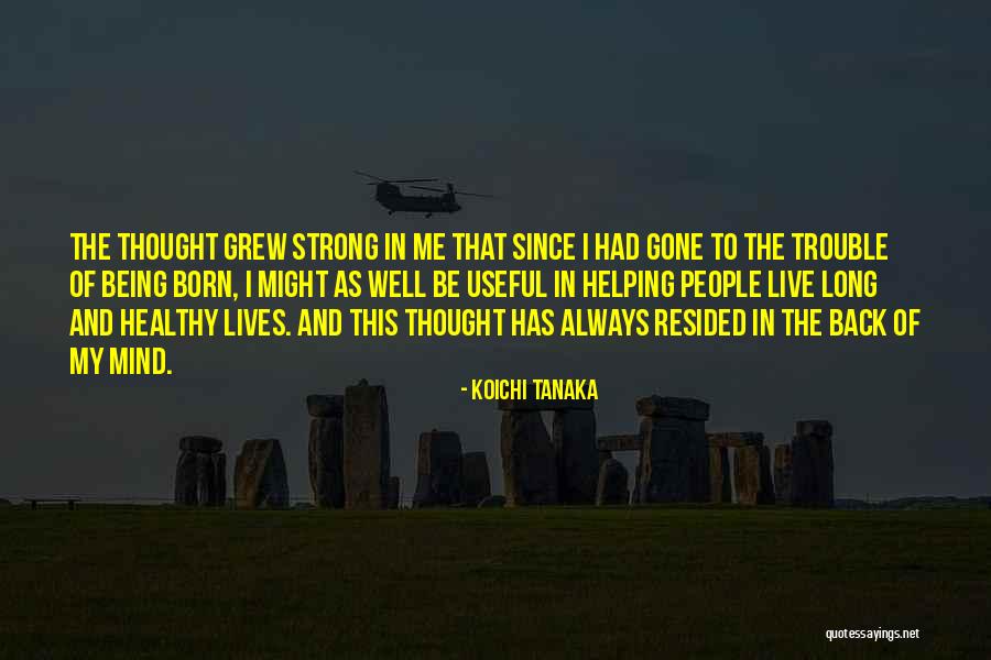 Murex Shells Quotes By Koichi Tanaka Murex Shells Quotes By Koichi Tanaka
