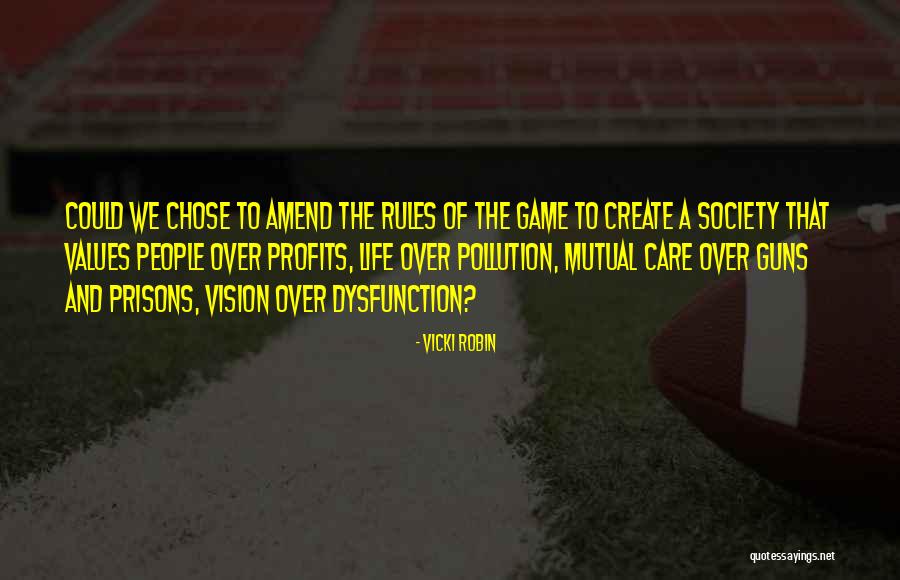 Murhaf Jouejati Quotes By Vicki Robin Murhaf Jouejati Quotes By Vicki Robin
