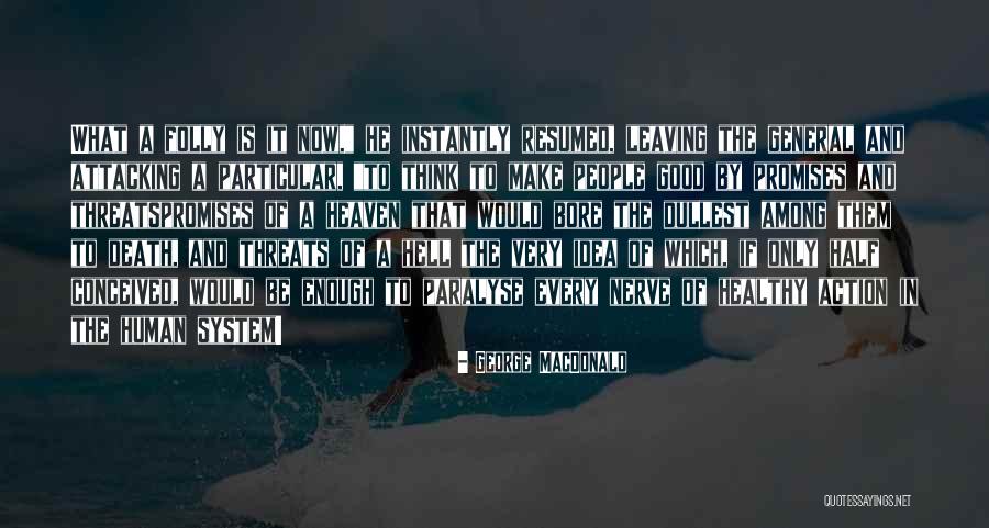 Murhaf Maida Quotes By George MacDonald Murhaf Maida Quotes By George MacDonald