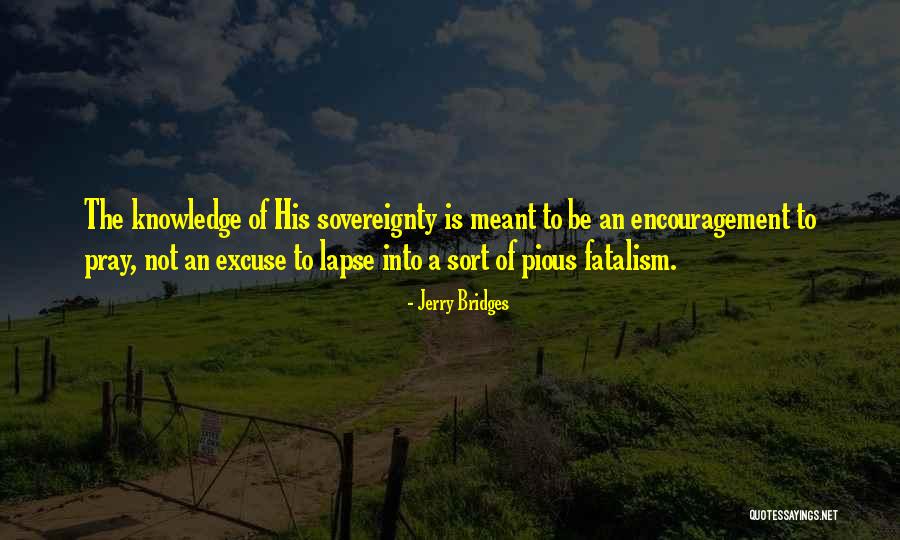 Murhat Quotes By Jerry Bridges Murhat Quotes By Jerry Bridges