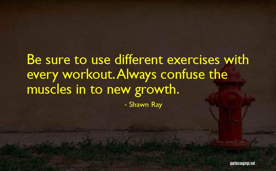 Muriales Quotes By Shawn Ray Muriales Quotes By Shawn Ray