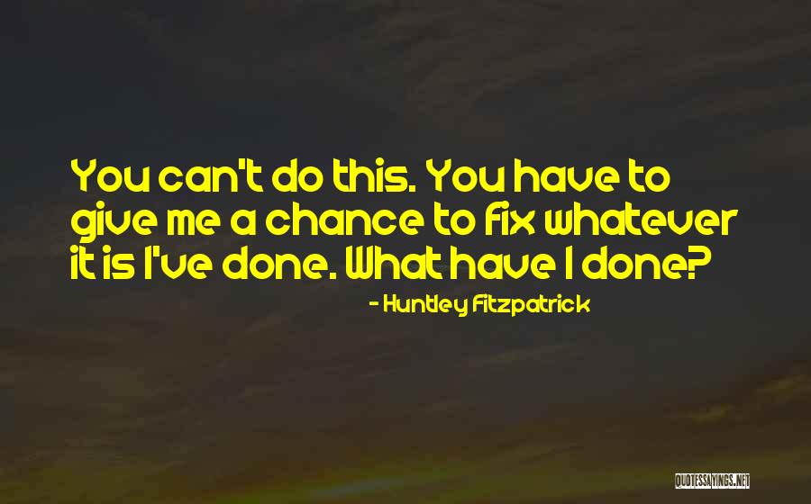 Muriatic Acid Quotes By Huntley Fitzpatrick Muriatic Acid Quotes By Huntley Fitzpatrick