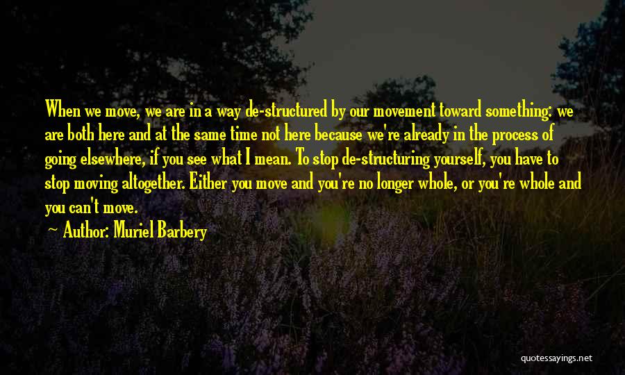 Muriel Barbery Quotes 1050946