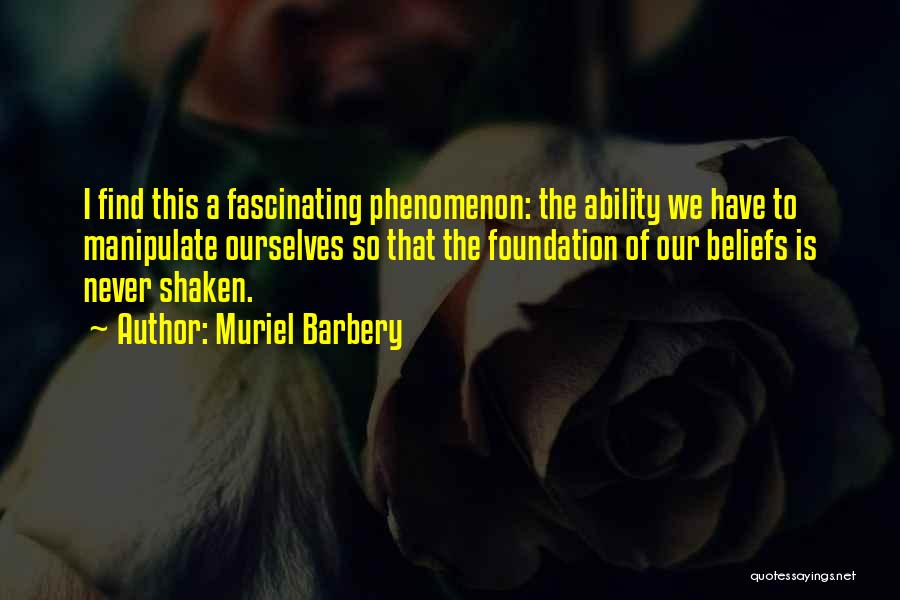 Muriel Barbery Quotes 1207384