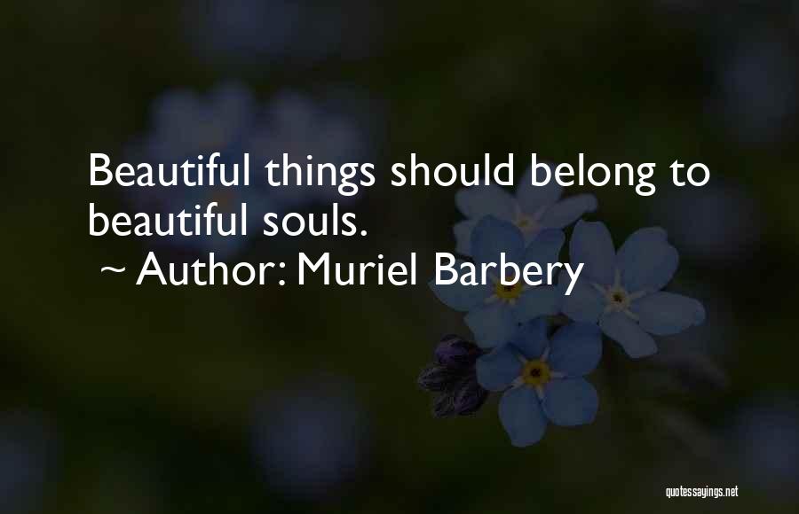 Muriel Barbery Quotes 129287