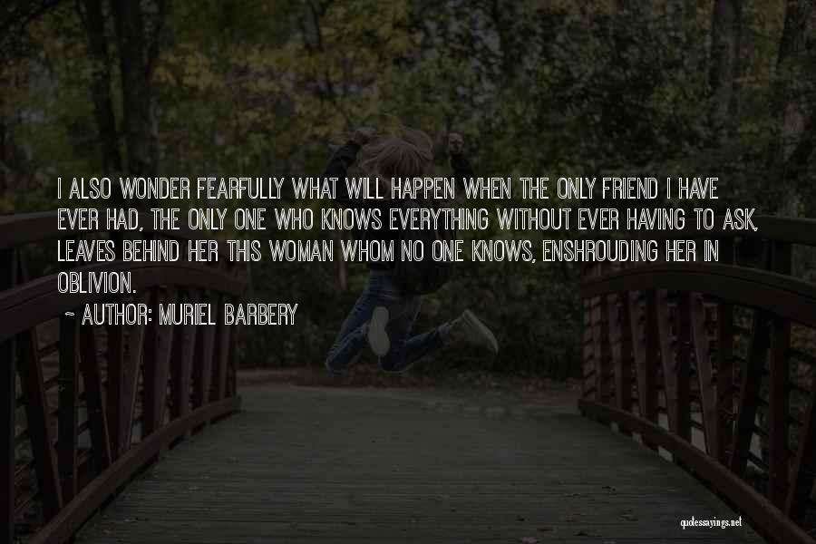 Muriel Barbery Quotes 1381753