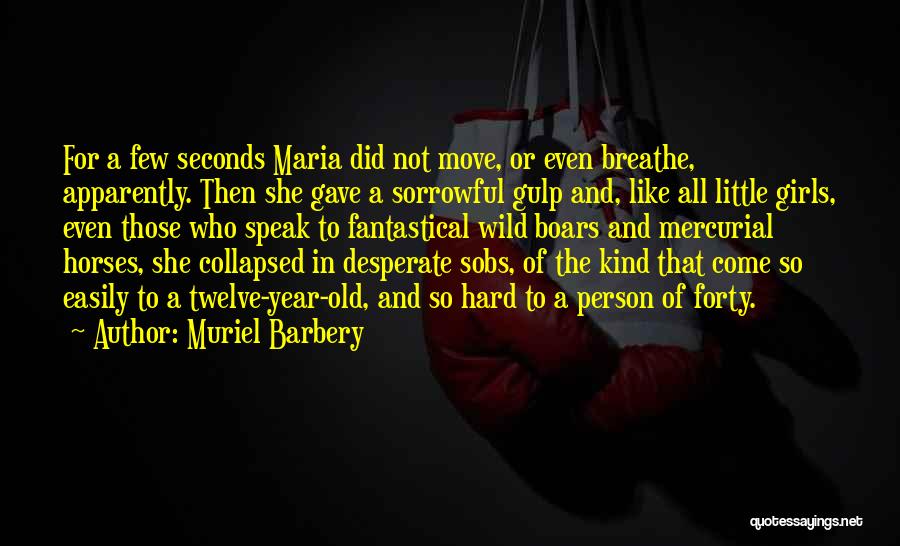 Muriel Barbery Quotes 2116706