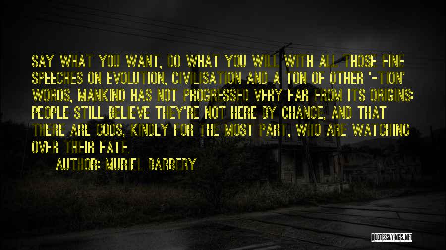 Muriel Barbery Quotes 2179424