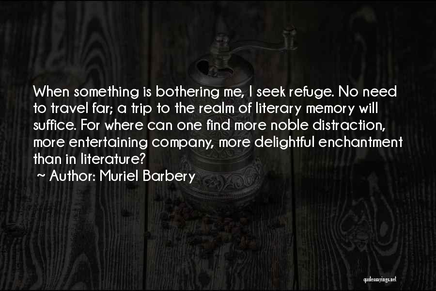 Muriel Barbery Quotes 333025