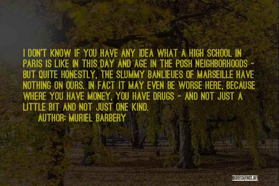 Muriel Barbery Quotes 361476