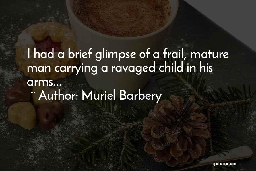 Muriel Barbery Quotes 468139