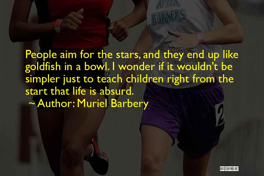 Muriel Barbery Quotes 795302