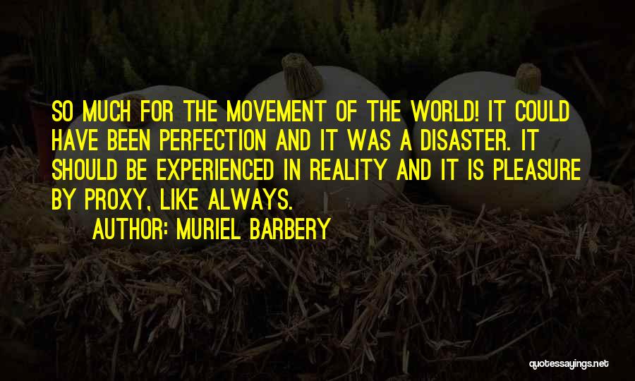 Muriel Barbery Quotes 912994