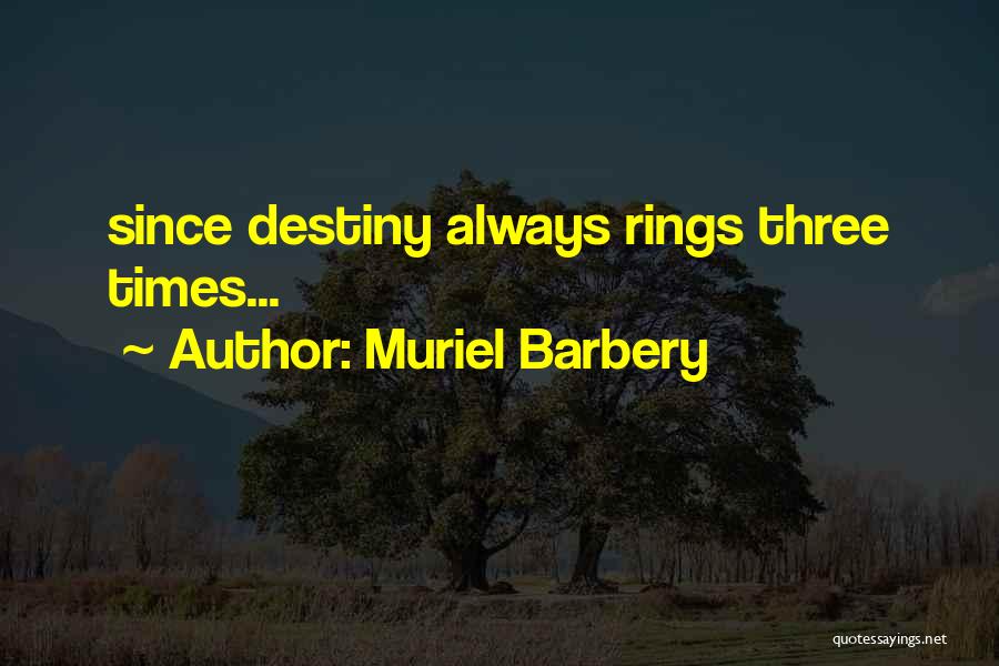 Muriel Barbery Quotes 948742