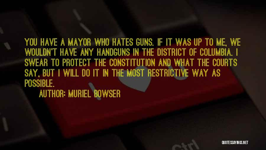 Muriel Bowser Quotes 107652