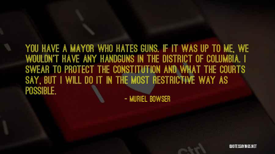 Muriel Bowser Quotes 107652