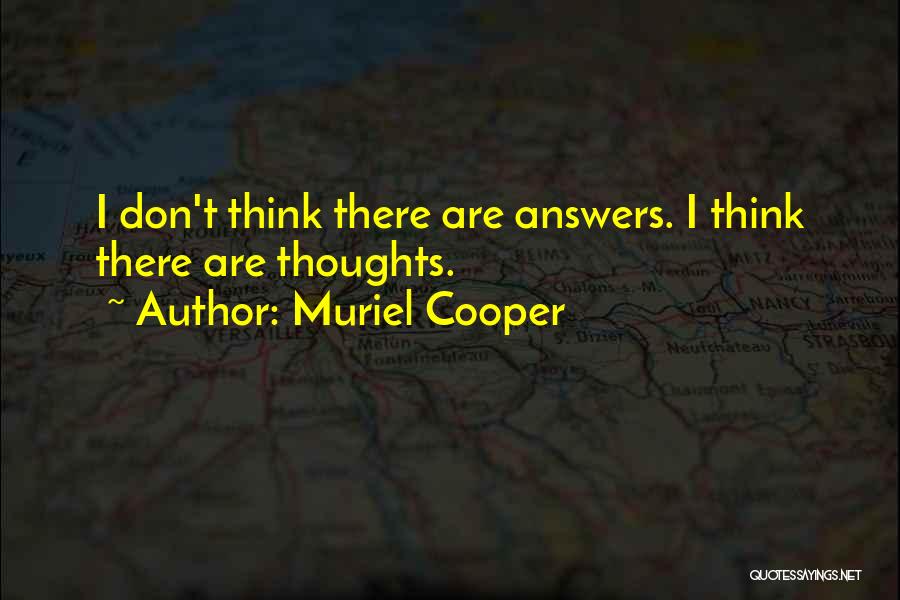 Muriel Cooper Quotes 862137