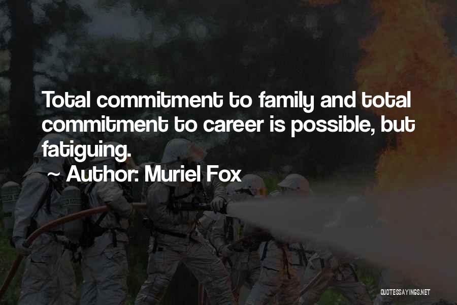 Muriel Fox Quotes 1474983