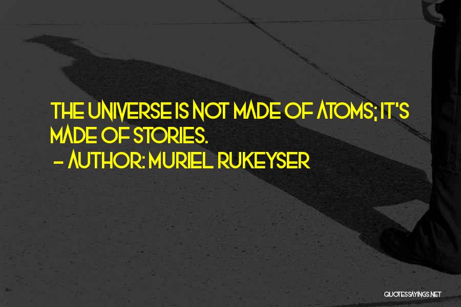 Muriel Rukeyser Quotes 1000662