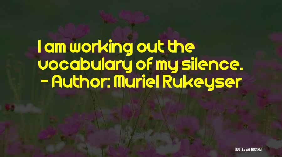 Muriel Rukeyser Quotes 1027944