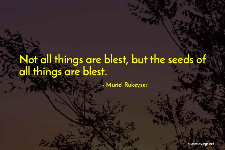 Muriel Rukeyser Quotes 1272764 Muriel Rukeyser Quotes 1272764