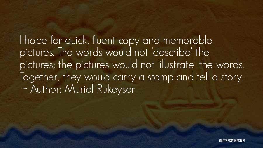 Muriel Rukeyser Quotes 1358471
