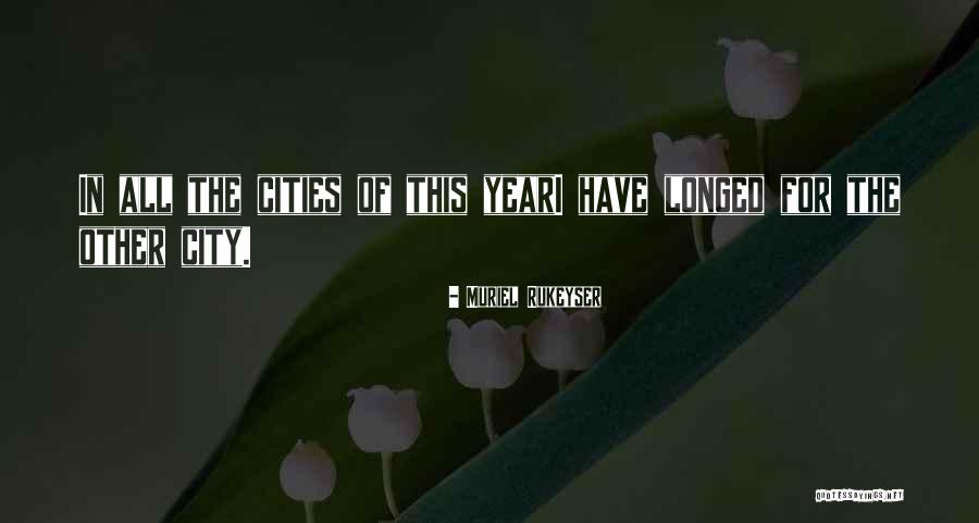 Muriel Rukeyser Quotes 1790983 Muriel Rukeyser Quotes 1790983