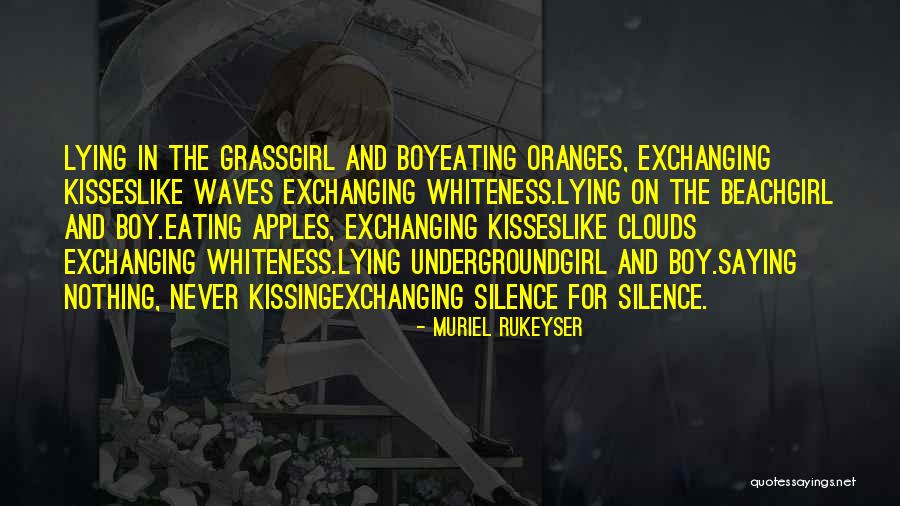 Muriel Rukeyser Quotes 1867696 Muriel Rukeyser Quotes 1867696