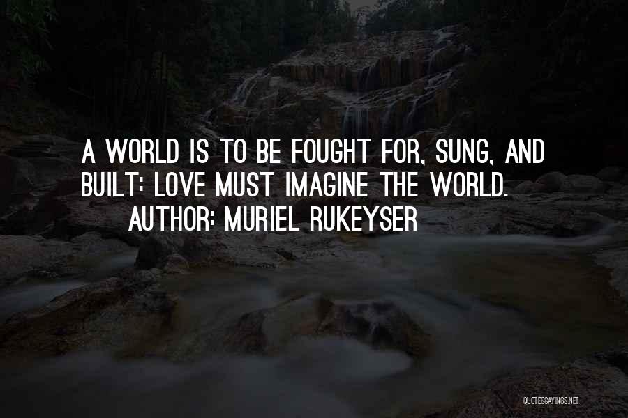 Muriel Rukeyser Quotes 1988117