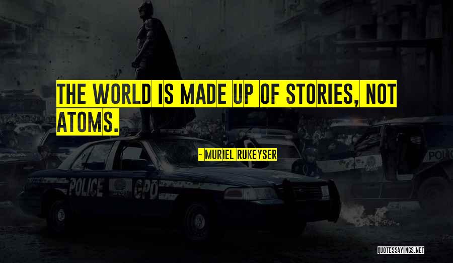 Muriel Rukeyser Quotes 2002218 Muriel Rukeyser Quotes 2002218