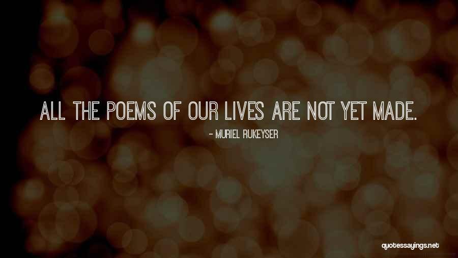 Muriel Rukeyser Quotes 2025555