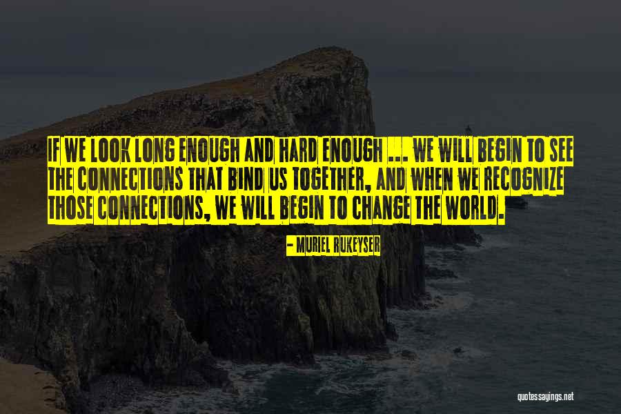 Muriel Rukeyser Quotes 713160 Muriel Rukeyser Quotes 713160