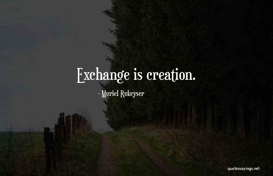 Muriel Rukeyser Quotes 915827 Muriel Rukeyser Quotes 915827