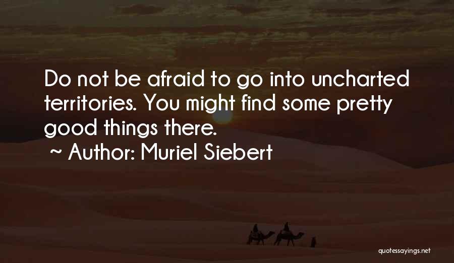 Muriel Siebert Quotes 1802150