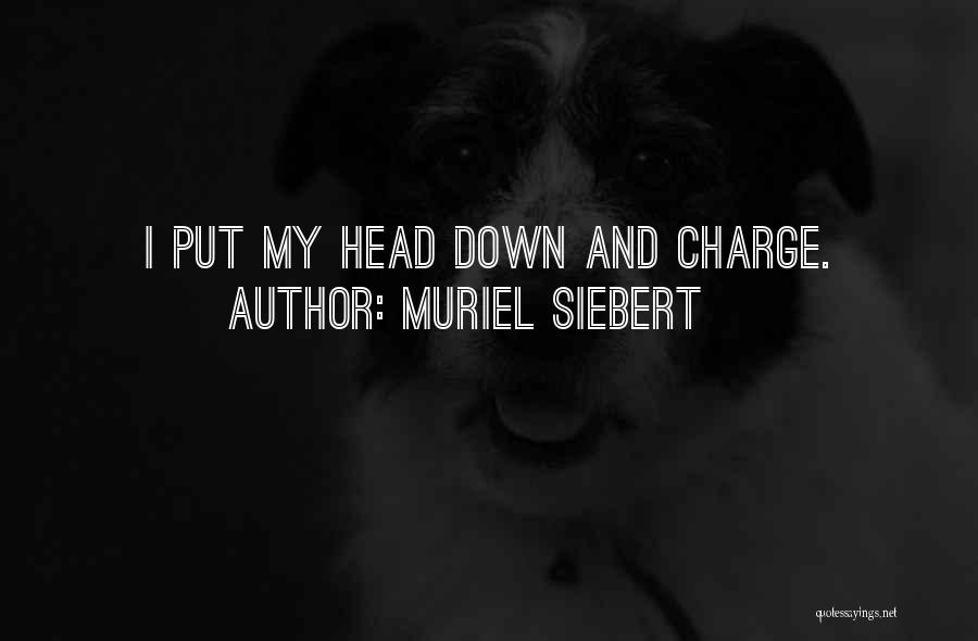 Muriel Siebert Quotes 2026146