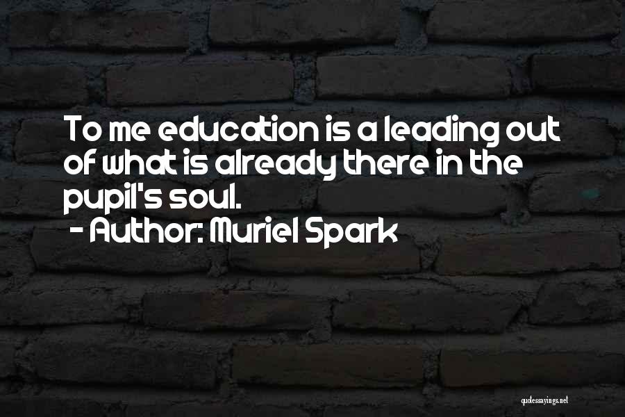 Muriel Spark Quotes 1153319