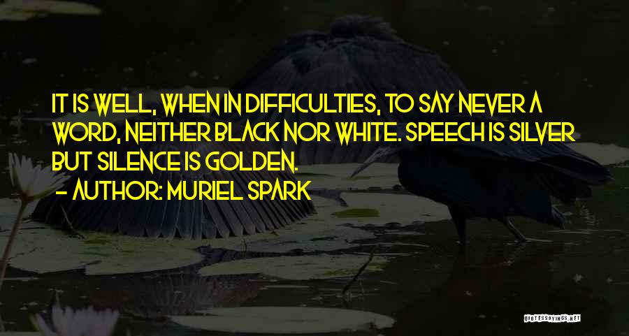 Muriel Spark Quotes 2201380