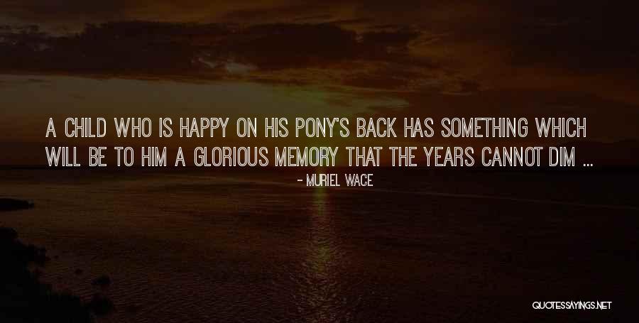 Muriel Wace Quotes 1928668 Muriel Wace Quotes 1928668