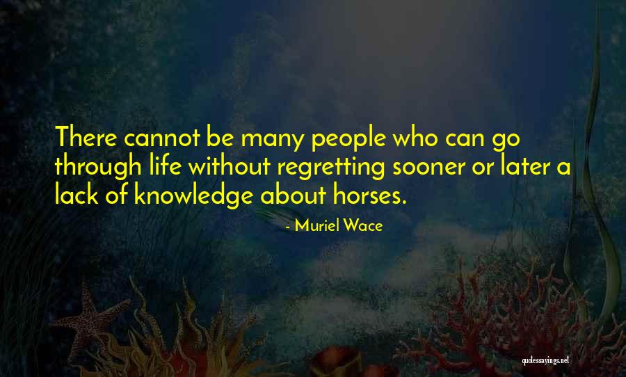 Muriel Wace Quotes 735189