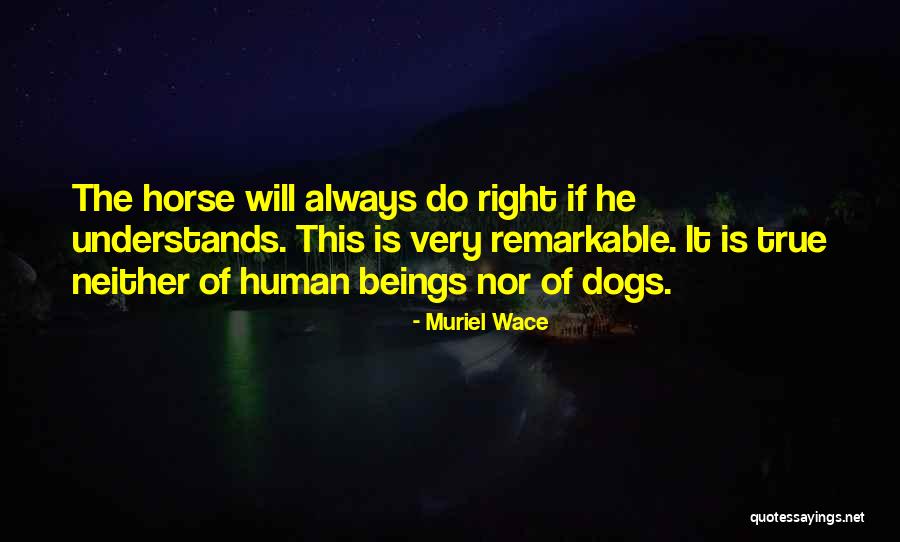 Muriel Wace Quotes 956699