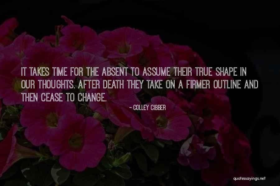 Muriels Quotes By Colley Cibber Muriels Quotes By Colley Cibber